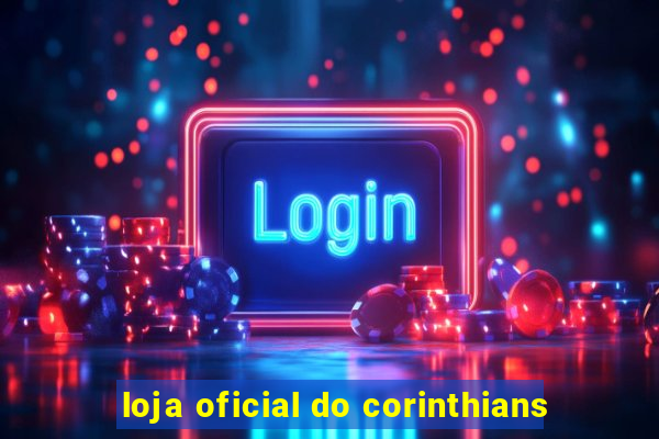 loja oficial do corinthians